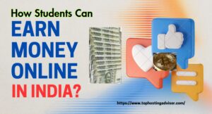 Read more about the article Empowering Minds: A Guide on How Students Can Earn Money Online in India 2024