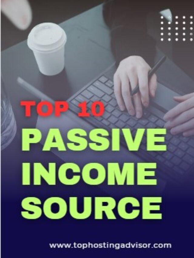 Read more about the article Top 10 Passive Income Source for all